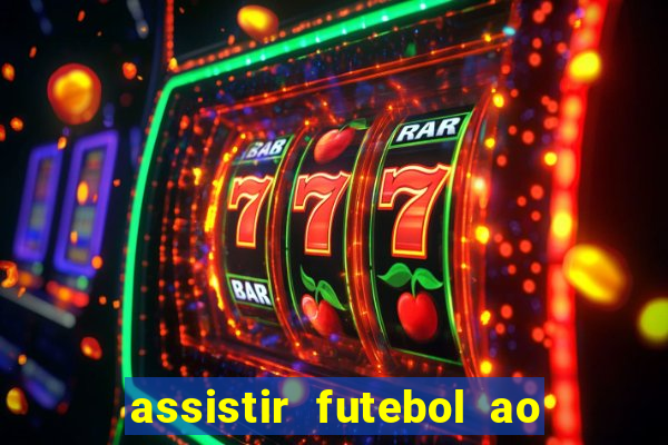 assistir futebol ao vivo rmc